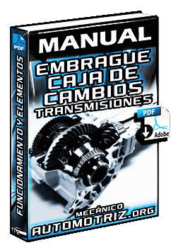 Descargar Manual de Embrague, Caja de Cambios, Puente y Transmisiones