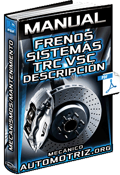 Ver Manual de Frenos y Sistemas TRC y VSC