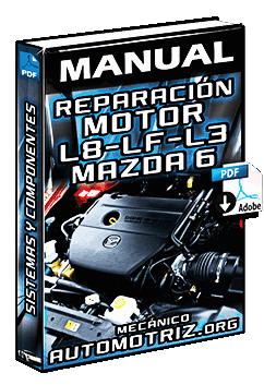 Descargar Manual de Motor L8, LF y L3 de Mazda 6