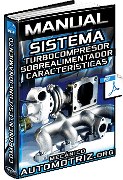 Manual: Turbocompresor y Sobrealimentador - Estructura, Componentes y Funciones