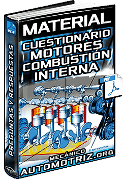 Preguntas y Cuestionario sobre Motores de Combustión Interna - Respuestas