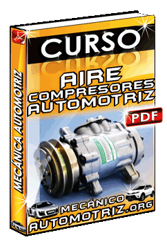 Curso de Aire, Compresores Automotrices y Tipos de Refrigerantes