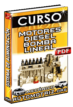 Curso de Sistema de Combustible para Motores Diesel con Bomba Lineal