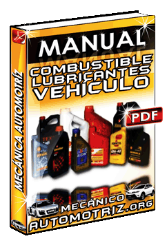 Manual de Combustibles y Lubricantes de Vehículos
