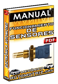 Manual de Electrónica Automotriz: Funcionamiento de Sensores