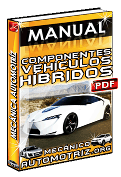 Manual de Componentes de los Vehículos Híbridos