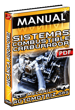 Manual de Sistemas de Combustible con Carburador e Inyección Electrónica