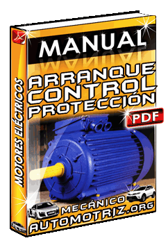 Manual de Arranque, Control y Protección de Motores Eléctricos
