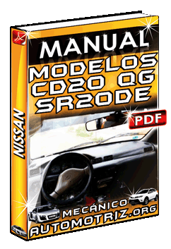 Manual de Vehículos Nissan: Modelos CD20 QG y SR20DE