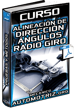 Curso de Alineación de la Dirección – Ángulos, Radio de Giro, Pruebas y Métodos