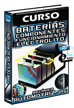 Curso de Baterías: Partes, Componentes y Funcionamiento con Electrolito