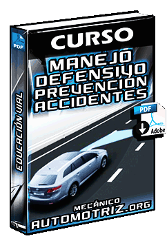 Curso de Manejo Defensivo y Prevención de Accidentes – Educación Vial