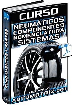 Curso: Neumáticos o Llantas – Funciones, Componentes y Nomenclatura