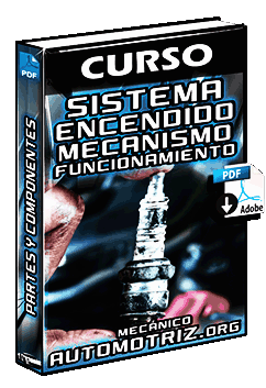 Curso: Sistema de Encendido – Mecanismo, Componentes y Funcionamiento