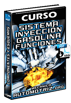 Curso de Sistema de Inyección de Gasolina – Funciones, Componentes y Esquemas