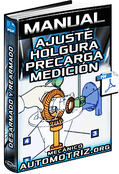 Manual de Ajustes de Holgura y Precarga – Medición, Desarmado y Rearmado