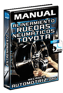 Manual de Alineamiento de Neumáticos y Ruedas Toyota – Medición y Rendimiento