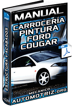 Manual de Carrocería y Pintura de Ford Cougar – Estructura y Acabados