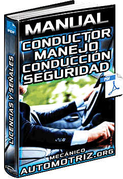 Manual: Conductor – Vehículo, Mecánica, Conducción, Señales y Estacionamiento