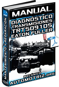 Manual de Diagnóstico de Fallas de Transmisiones Fuller TRTS0910S Eaton