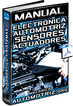 Manual de Electrónica Automotriz – Sensores, Actuadores y Sistemas