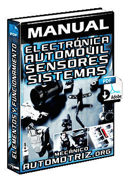 Manual de Electrónica del Automóvil – Sensores, Actuadores, Sistemas y Partes