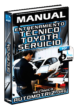 Manual de Entrenamiento del Técnico Toyota – Descripción, Historia y Servicio
