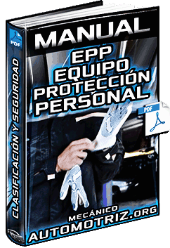 Manual de EPP Equipo de Protección Personal – Clasificación y Seguridad