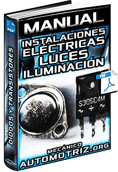 Manual de Instalaciones Eléctricas – Luces, Diodos, Transistores y ECU