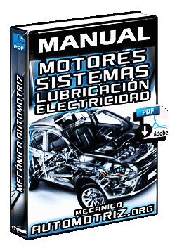 Manual de Mecánica Automotriz: Sistemas, Motores, Lubricación y Refrigeración