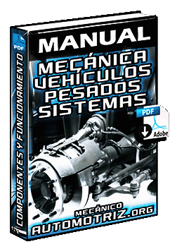 Manual de Mecánica de Vehículos Pesados – Alimentación, Lubricación y Transmisión