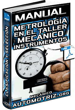 Manual de Metrología e Instrumentos de Medición – Clasificación y Selección