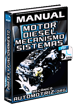 Manual de Motor Diesel – Funcionamiento, Combustión, Mecanismo y Sistemas