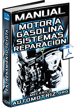 Manual de Motor a Gasolina Toyota – Sistemas, Inspección, Averías y Reparación