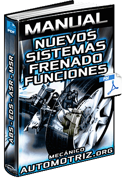 Manual de Sistemas de Frenos ABS, EDS, ASR y MSR – Sensores, Funciones y Asistencia