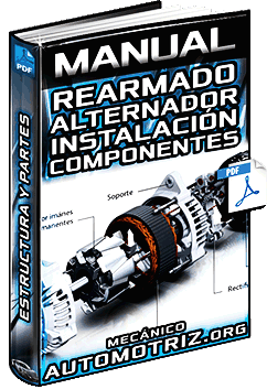 Manual de Rearmado del Alternador – Instalación del Rotor, Soporte y Polea