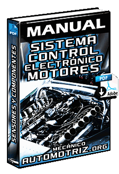 Manual: Sistema de Control Electrónico del Motor – Circuitos, Sensores y Partes