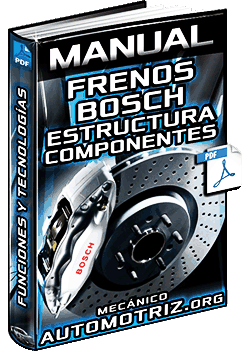 Manual de Sistemas de Frenos Bosch – Estructura, Componentes y Tecnologías