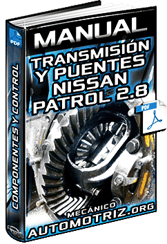 Manual de Transmisiones y Puentes de Nissan Patrol 2.8 – Desmontaje y Montaje