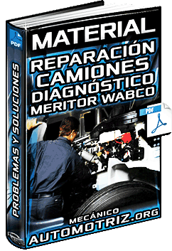 Material: Guía de Reparación de Camiones – Problemas y Soluciones Meritor Wabco