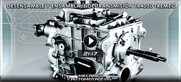 Vídeo de la Transmisión TR4050 Tremec – Desensamble y Ensamblaje