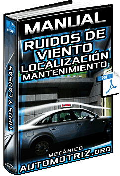 Manual: Ruidos de Viento en Autos – Causas, Inspección, Localización y Solución