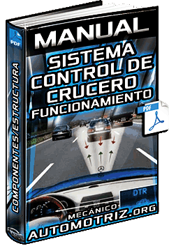 Manual: Sistema CCS Control de Crucero – Funcionamiento, Componentes y Estructura